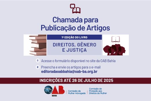 OAB-BA abre inscrições para envio de artigos científicos para o livro [OAB-BA abre inscrições para envio de artigos científicos para o livro